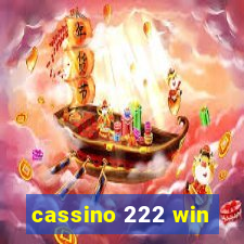 cassino 222 win